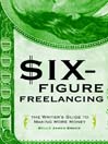 Six-Figure Freelancing